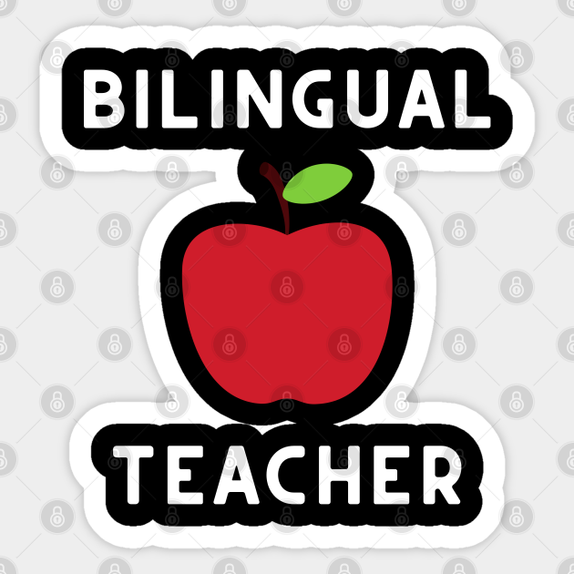 Bilingual Teacher Bilingual Teacher Sticker TeePublic